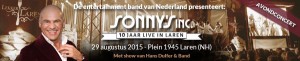 sonny's inc. 10 laar live in Laren
